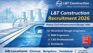 L&T Construction Job Vacancy 2026