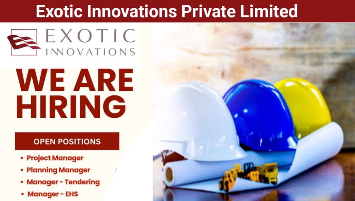 Exotic Innovations Pvt Ltd Hiring 2026