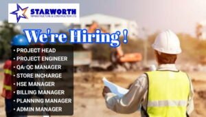 Starworth Infrastructure & Construction Ltd Hiring