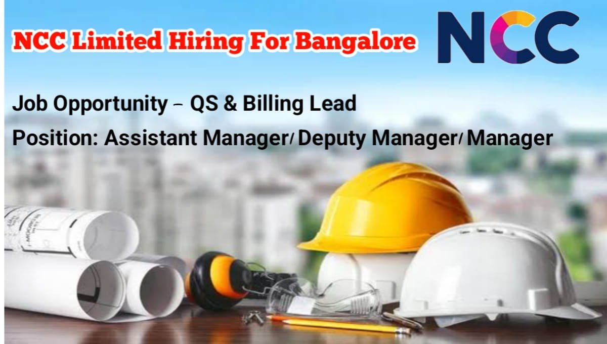 NCC Limited Vacancy Bangalore