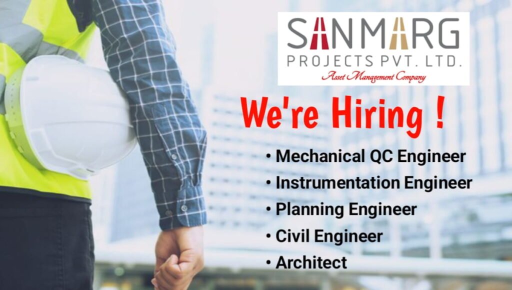 Sanmarg Projects Pvt Ltd Hiring 2026