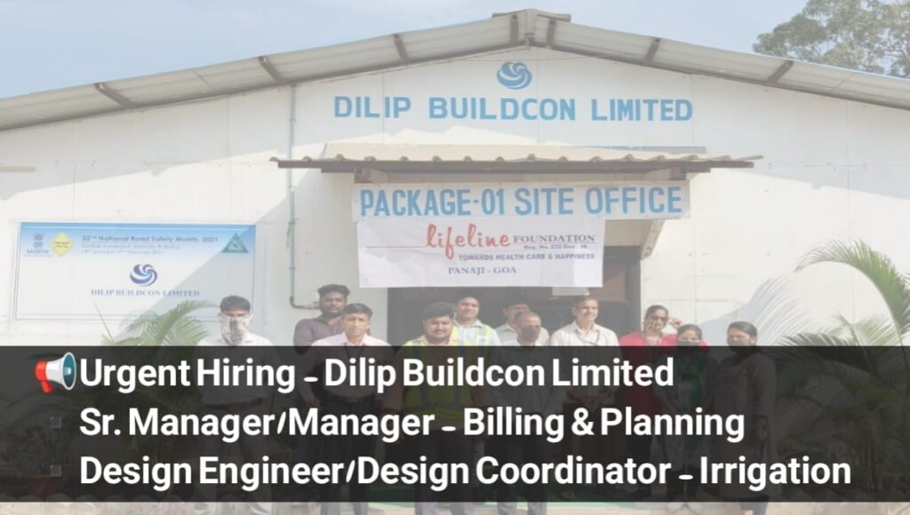 Dilip Buildcon Ltd Urgent Hiring