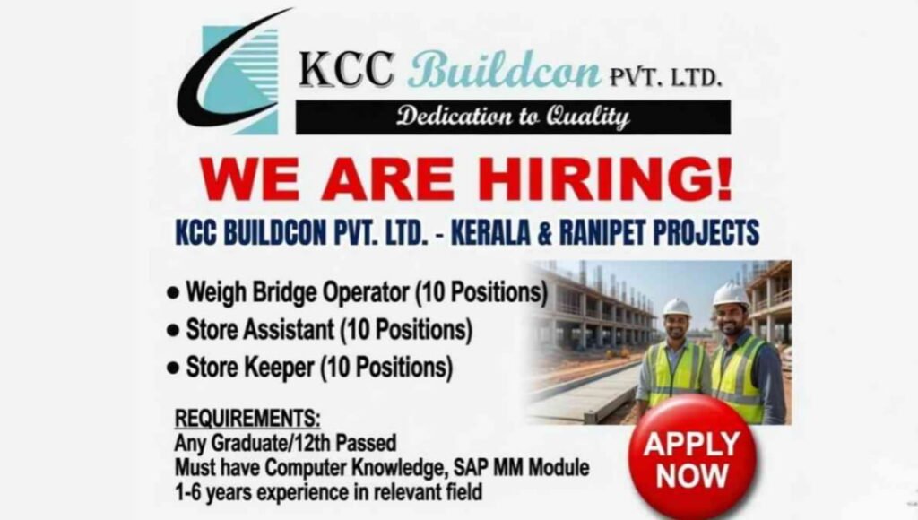 KCC Buildcon Pvt Ltd Hiring 2026