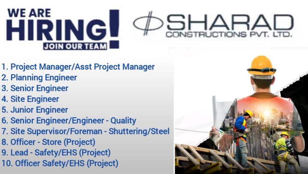 Sharad Construction Pvt Ltd Hiring