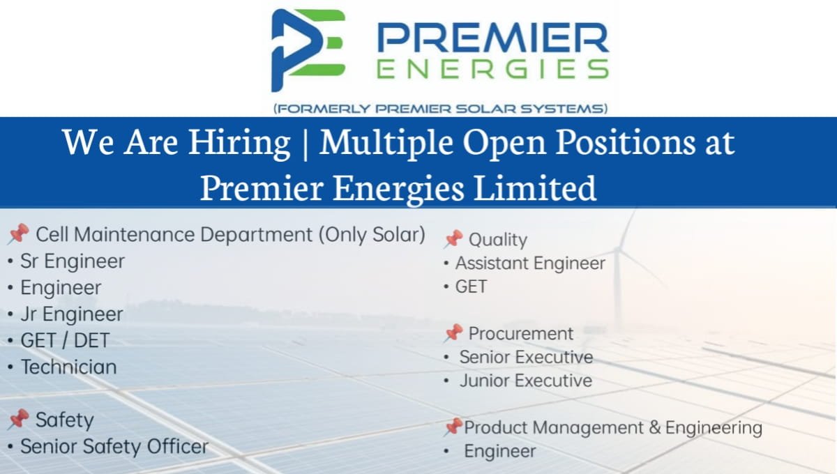 Premier Energies Recruitment 2026