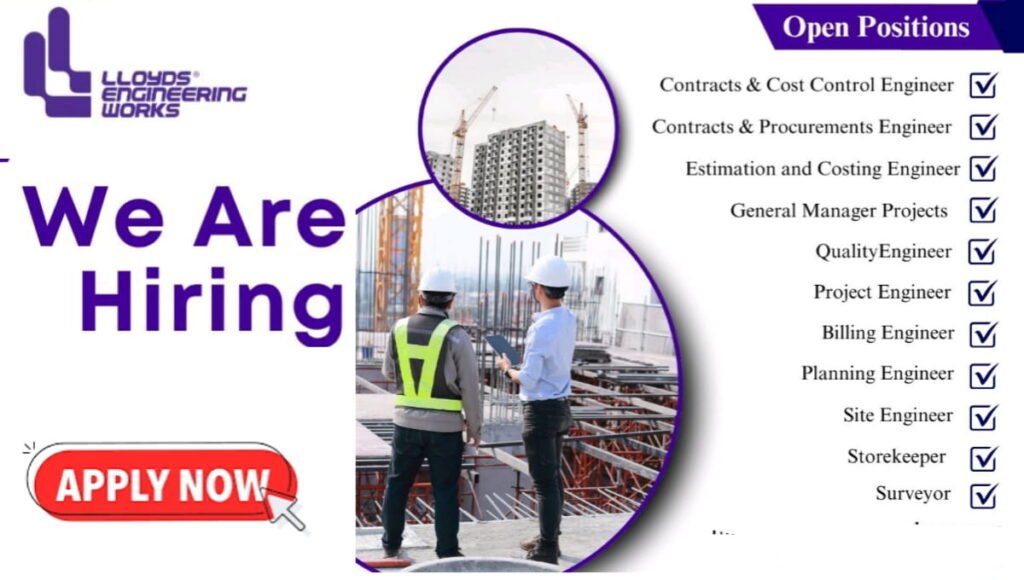 Lloyds Engineering Works Ltd Hiring 2026