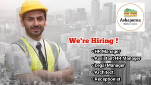 Ashapurna Buildcon Ltd Hiring