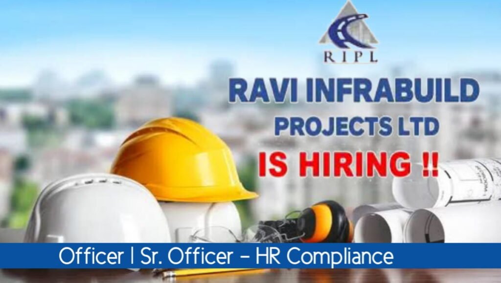 Ravi Infrabuild Projects Limited Hiring