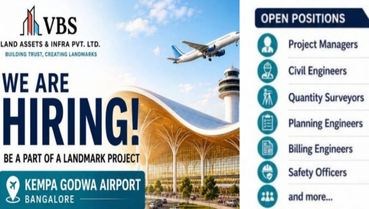 VBS Land Assets & Infra Pvt Ltd Hiring