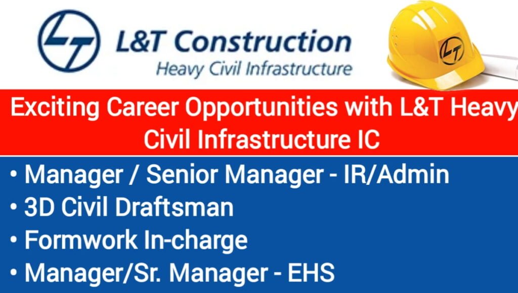 L&T Heavy Civil Infrastructure IC Hiring 2026