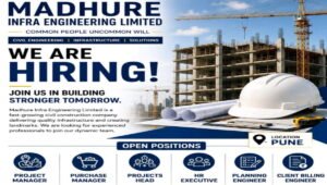 Madhure Infra Engineering Ltd Vacancy 2026