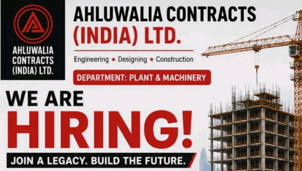 Ahluwalia Contracts India Ltd Vacancy
