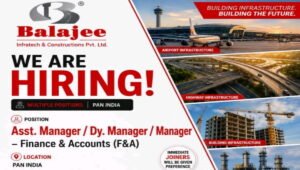 Balajee Infratech & Constructions Pvt. Ltd. Hiring