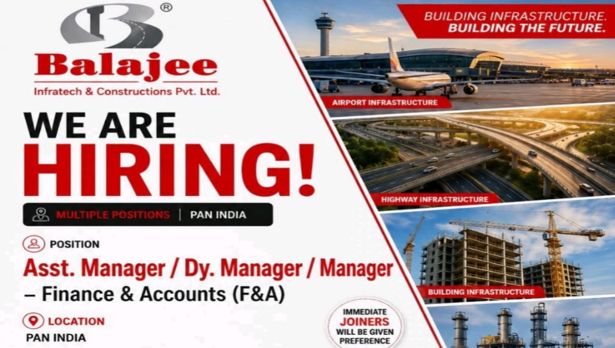 Balajee Infratech & Constructions Pvt. Ltd. Hiring