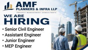 AMF Planners Infra LLP Recruitment