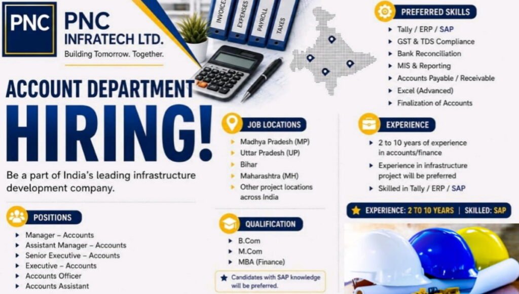 PNC Infratech Ltd Accounts Department Recruitment 2026