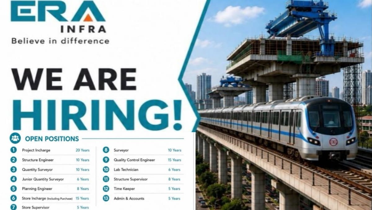 ERA Infra Recruitment 2026