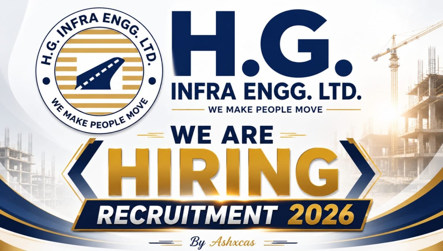 H.G. Infra Engineering Ltd Recruitment 2026