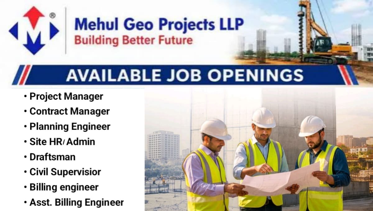 Mehul Geo Projects LLP Hiring