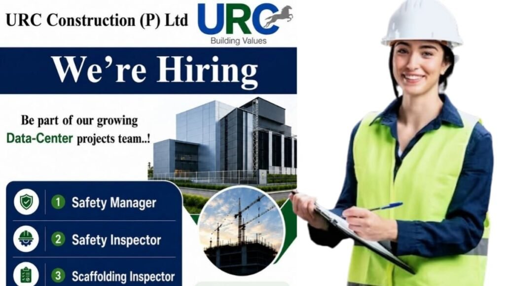 URC Construction (P) Ltd Hiring