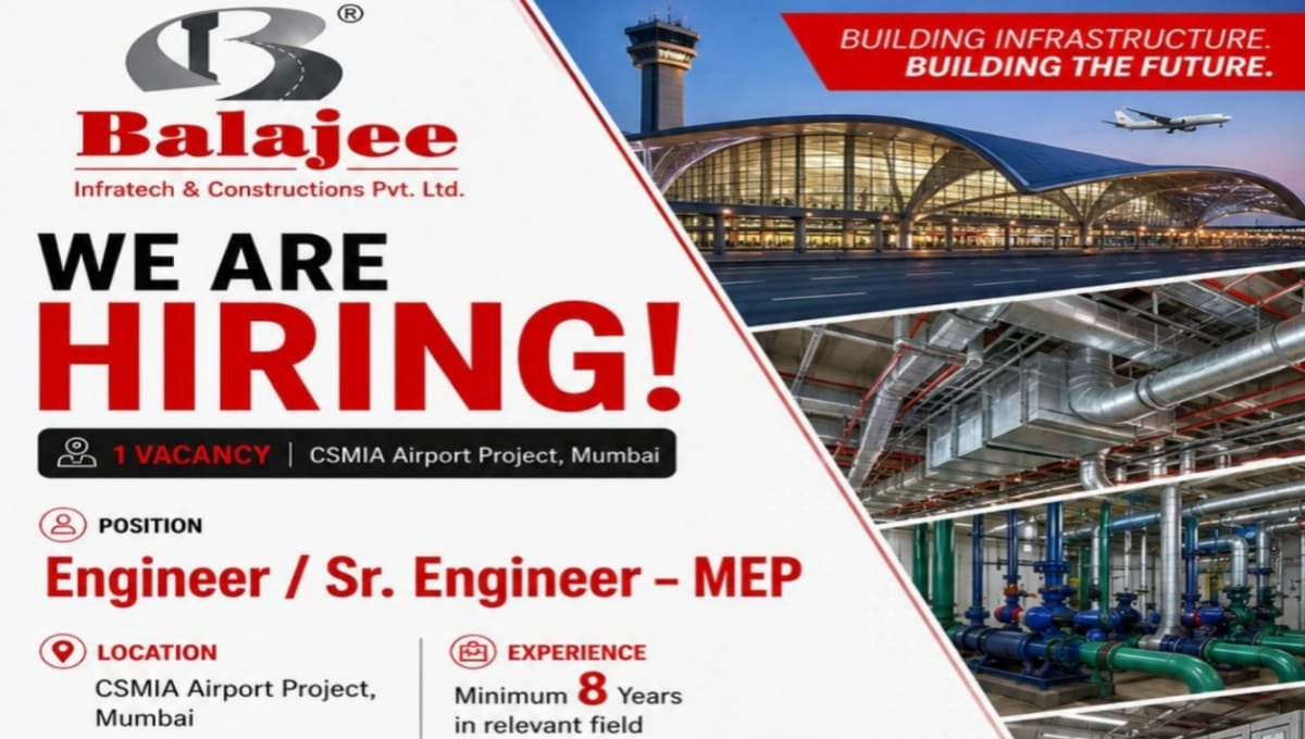 Balajee Infratech & Constructions Pvt. Ltd. Hiring