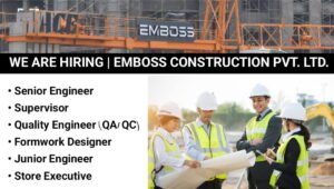 Emboss Construction Pvt Ltd Vacancy 2026