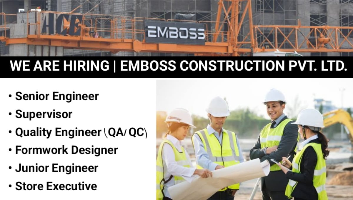 Emboss Construction Pvt Ltd Vacancy 2026