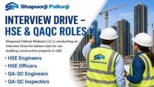 Shapoorji Pallonji Mideast LLC Walk-in Interview