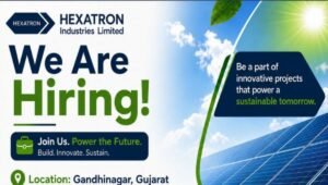 Hexatron Industries Limited Recruitment 2026