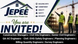 JEPEE Construction Pvt Ltd Recruitment 2026