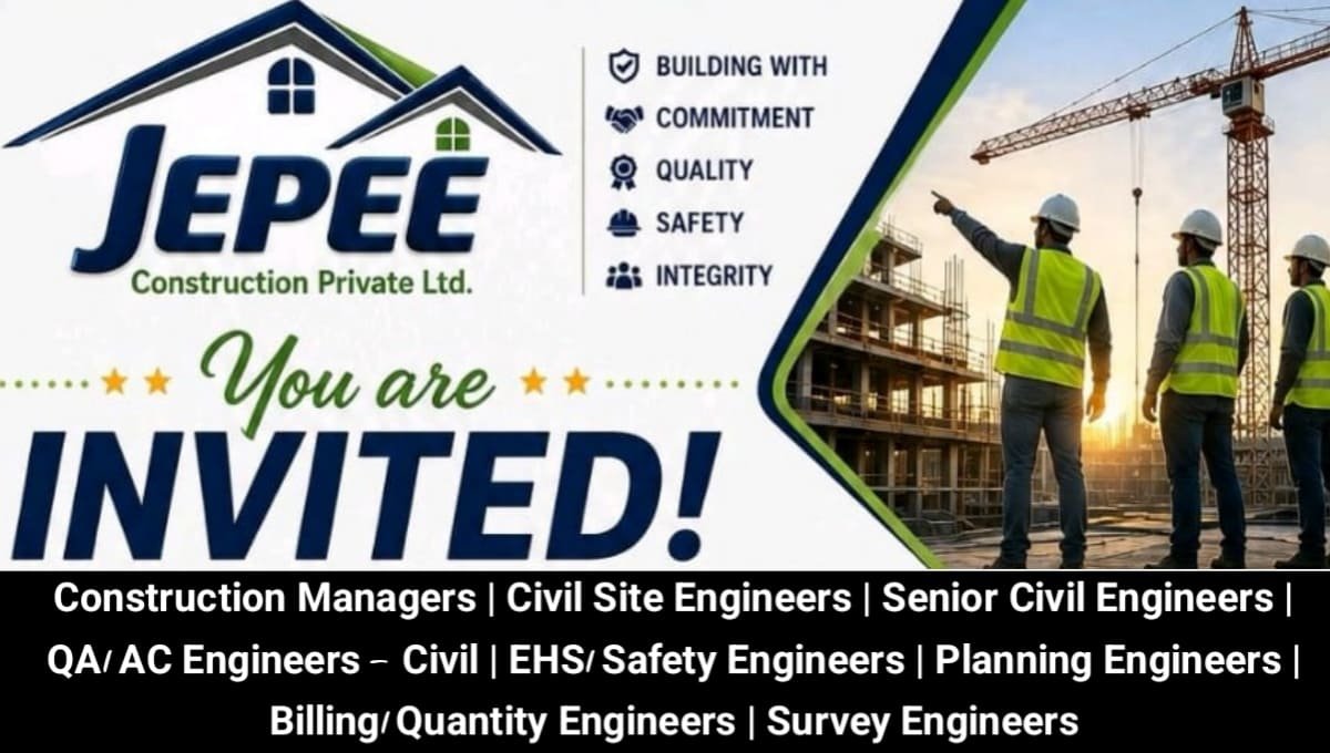 JEPEE Construction Pvt Ltd Recruitment 2026