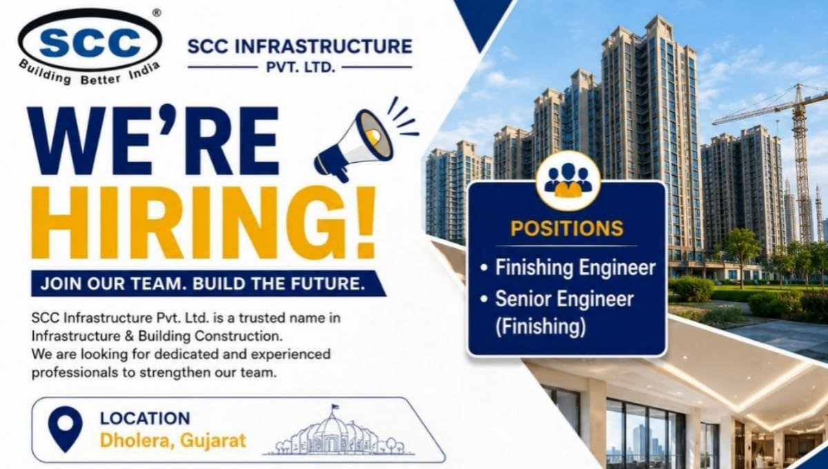 SCC Infrastructure Pvt Ltd Hiring