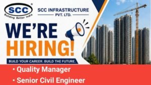 SCC Infrastructure Pvt Ltd Vacancy