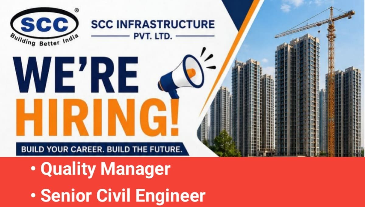 SCC Infrastructure Pvt Ltd Vacancy