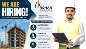 Rohan Builders India Pvt Ltd Hiring