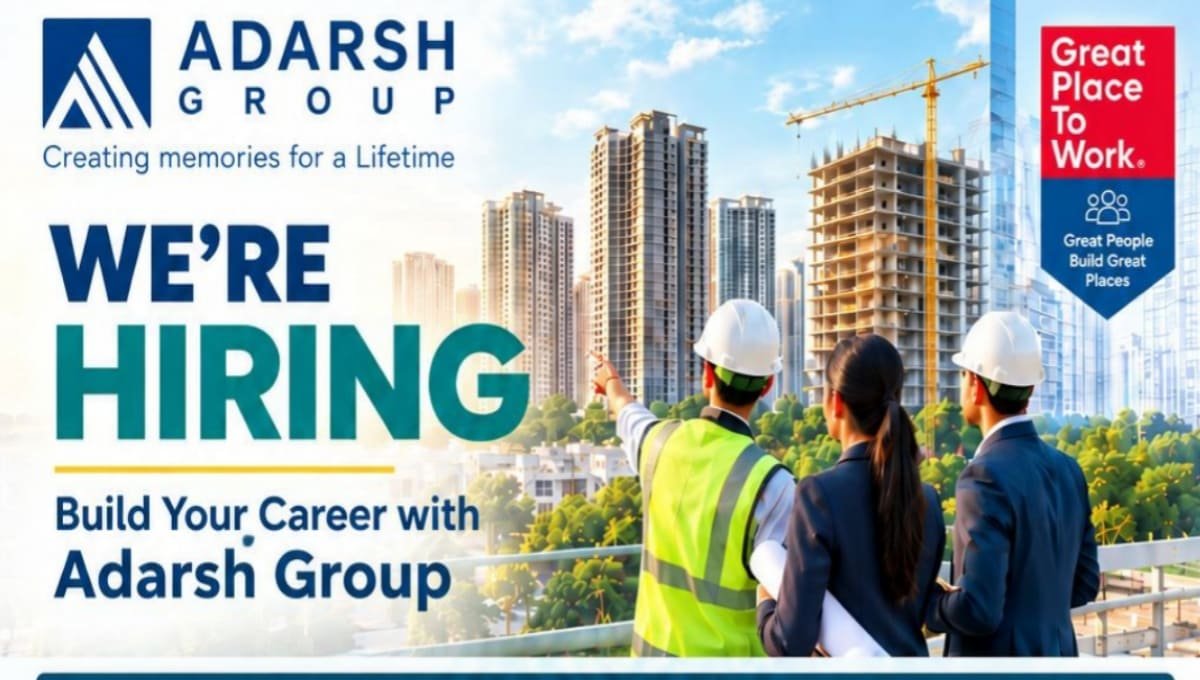Adarsh Group Recruitment 2026