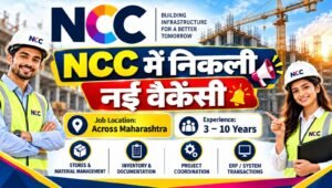 NCC Limited Latest Job Vacancy