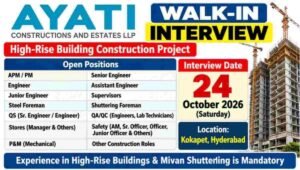 AYATI Constructions Walk-In Interview 2026